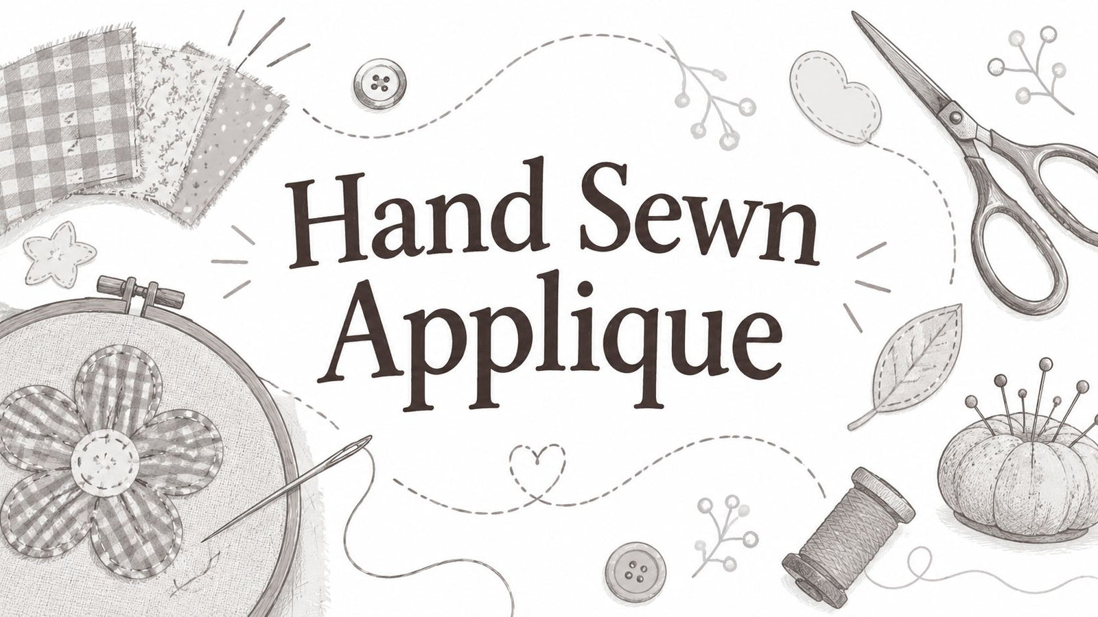 Hand Sewn Applique